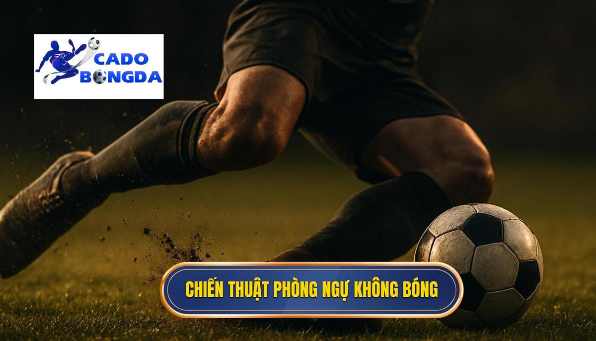 Chiến thuật vị trí_ Nghệ thuật phòng ngự không bóng