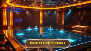 Chiến thuật Pep Guardiola